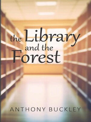 cover image of The Library and the Forest